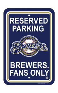 Milwaukee Brewers - Parking Sign